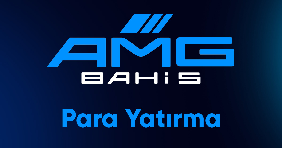 amgbahis para yatırma